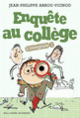 Couverture Enquête au collège (Jean-Philippe Arrou-Vignod)