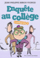 Couverture Enquête au collège (Jean-Philippe Arrou-Vignod)