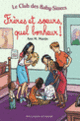 Couverture Frères et sœurs, quel bonheur! (Ann M. Martin)