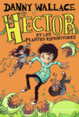 Couverture Hector et les plantes espionivores ()