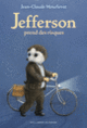 Couverture Jefferson prend des risques (Jean-Claude Mourlevat)
