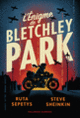 Couverture L'énigme de Bletchley Park (Ruta Sepetys,Steve Sheinkin)