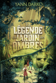Couverture La légende du jardin des ombres ()