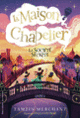 Couverture La maison Chapelier (Tamzin Merchant)