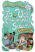 Couverture La vie commence en sixième ()