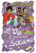 Couverture La vie commence en sixième ()