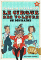 Couverture Le Cirque des voleurs se déchaîne (William Sutcliffe)