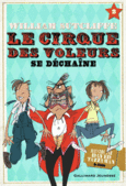 Couverture Le Cirque des voleurs se déchaîne ()