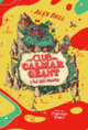 Couverture Le Club du Calmar Géant (Alex Bell)
