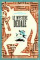 Couverture Le mystère Dédale (Richard Normandon)