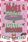 Couverture Le Noël carrément chaotique de Lottie Brooks ()