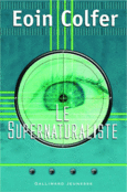 Couverture Le Supernaturaliste ()