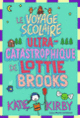 Couverture Le Voyage scolaire ultra-catastrophique de Lottie Brooks (Katie Kirby)
