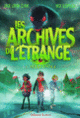Couverture Les Archives de l’étrange (Nick Eliopulos,Zack Loran Clark)
