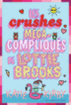 Couverture Les crushes méga-compliqués de Lottie Brooks (Katie Kirby)