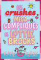 Couverture Les crushes méga-compliqués de Lottie Brooks (Katie Kirby)