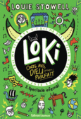 Couverture Loki, 11 ans, Dieu (presque) parfait ()