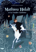 Couverture Mathieu Hidalf et la Foudre fantôme ()
