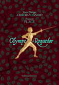 Couverture Olympe de Roquedor (,François Place)
