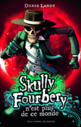 Couverture Skully Fourbery n'est plus de ce monde ()