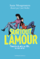 Couverture Surtout l'amour (Susie Morgenstern)