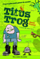 Couverture Titus Trog (Janet Foxley)