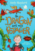 Couverture Un dragon dans mon potager ()