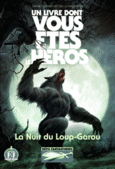 Couverture La Nuit du Loup-Garou (,Steve Jackson,Ian Livingstone)