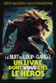Couverture La Nuit du Loup-Garou (,Steve Jackson,Ian Livingstone)