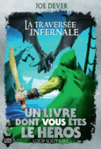 Couverture La Traversée infernale ()