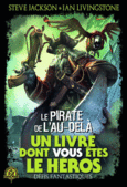 Couverture Le Pirate de l'au-delà (,Steve Jackson,Ian Livingstone)