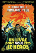 Couverture Le Sorcier de la Montagne de Feu (,Ian Livingstone)