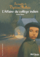 Couverture L'Affaire du collège indien (Sylvie Brien)