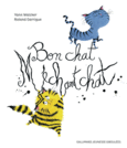Couverture Bon chat, méchant chat ()