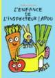 Couverture L'enfance de l'inspecteur Lapou (Bénédicte Guettier)