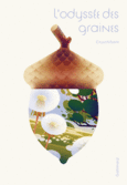 Couverture L'odyssée des graines ()