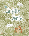 Couverture La fille verte ()