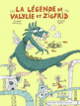 Couverture La légende de Valylie et Zigfrid (Arnaud Alméras)