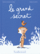 Couverture Le grand secret (Vincent Cuvellier)