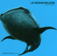Couverture Le requin-baleine ()