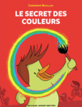 Couverture Le secret des couleurs ()