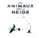 Couverture Les animaux dans la neige (Emmanuel Polanco)