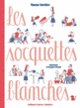 Couverture Les socquettes blanches (Vincent Cuvellier)