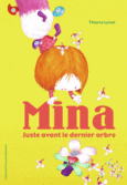Couverture Mina, juste avant le dernier arbre ()