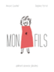Couverture Mon fils (Vincent Cuvellier)