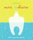 Couverture Ours molaire ()