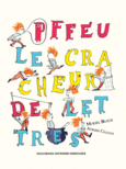 Couverture Pffeu, le cracheur de lettres ()