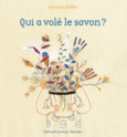 Couverture Qui a volé le savon? ()