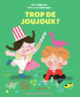 Couverture Trop de joujoux ? (Marie Signoret)