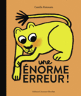 Couverture Une énorme erreur ! ()